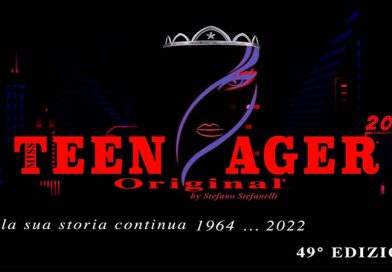 Miss Teenager Original 2022: IL 24 Luglio La Finale Della 49° Edizione