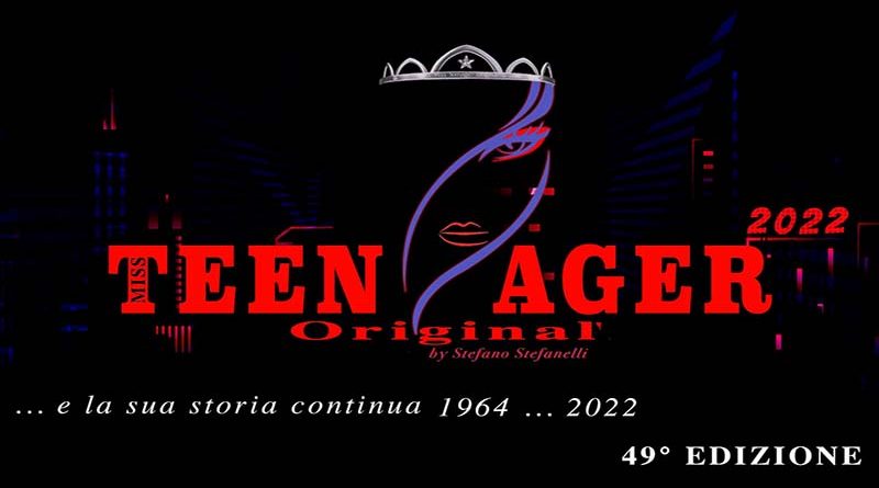 Miss Teenager Original 2022: IL 24 Luglio La Finale Della 49° Edizione